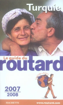 Guide du Routard : turquie (édition 2007-2008)