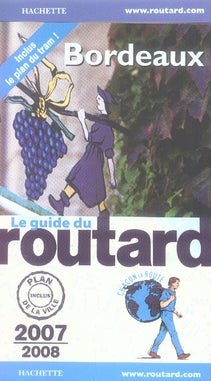 Guide du Routard : bordeaux (édition 2007/2008)
