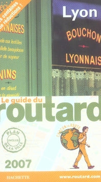 Guide du Routard : lyon (édition 2007)