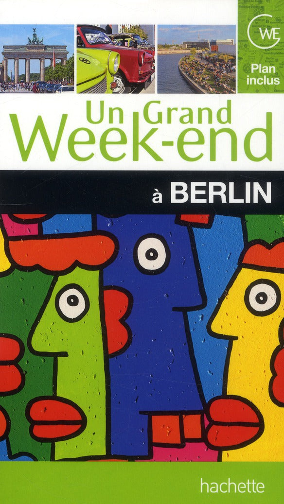 Un grand week-end : Berlin