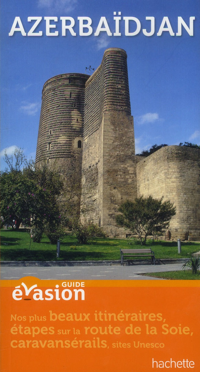 Guide évasion : Azerbaïdjan