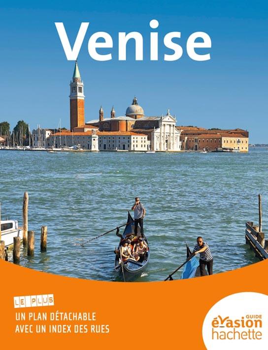 GUIDE EVASION EN VILLE : Venise