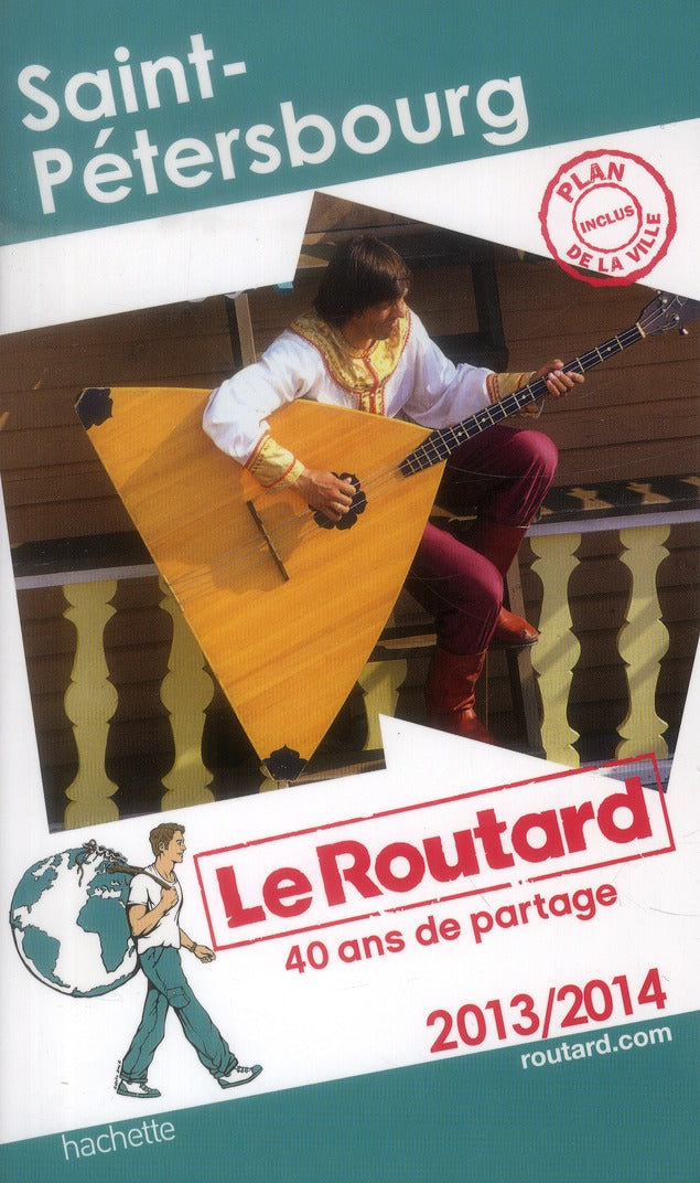 Guide du Routard : Saint-Pétersbourg (édition 2013/2014)