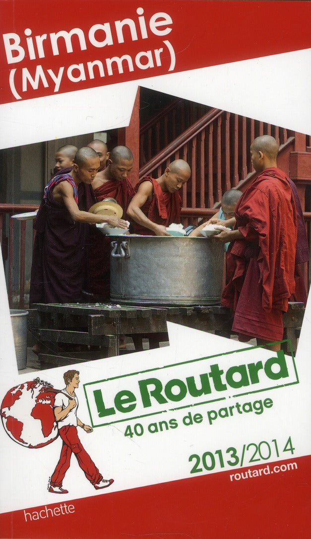 Guide du Routard : Birmanie (édition 2013/2014)