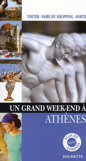 Un grand week-end : Athenes