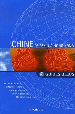 Chine, de pékin à hong-kong