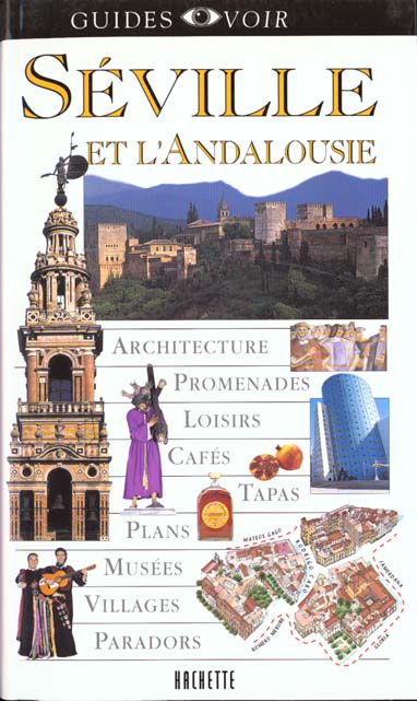 Guides voir: seville et l'andalousie