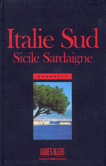 Guides bleus ; italie du sud sicile sardaigne