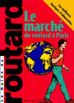 Guide du Routard : le marché du routard (édition 2000-2001)
