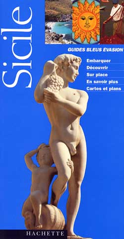 Guides bleus evasion ; sicile