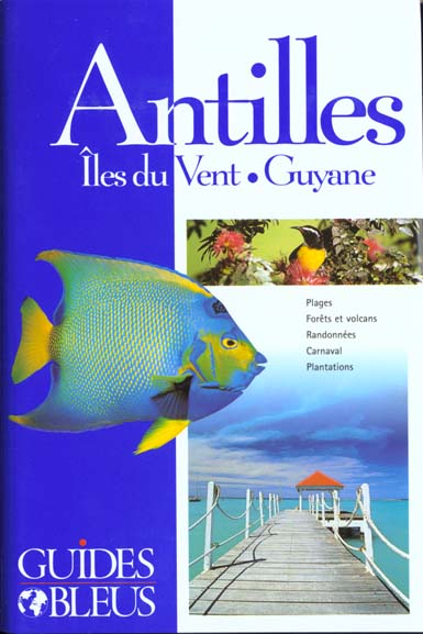 Guides bleus ; les antilles