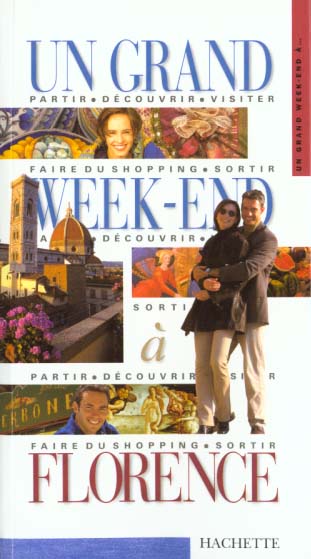 Un grand week-end : Florence