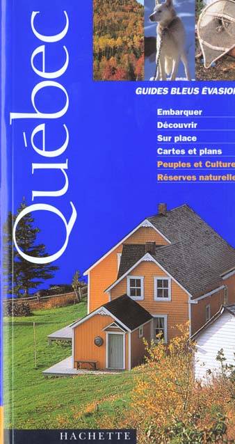 Guides bleus evasion ; quebec