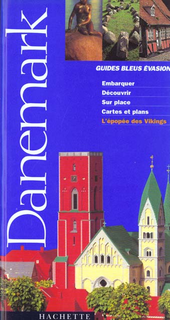 Guides bleus evasion ; danemark