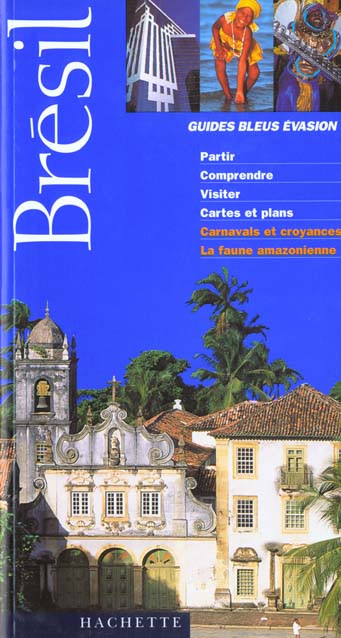 Guides bleus evasion ; bresil