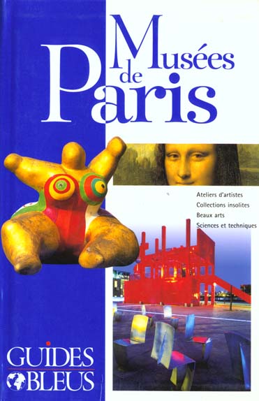 Guides bleus ; musees de paris
