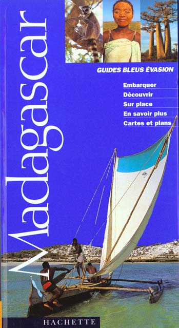 Guides bleus evasion ; madagascar