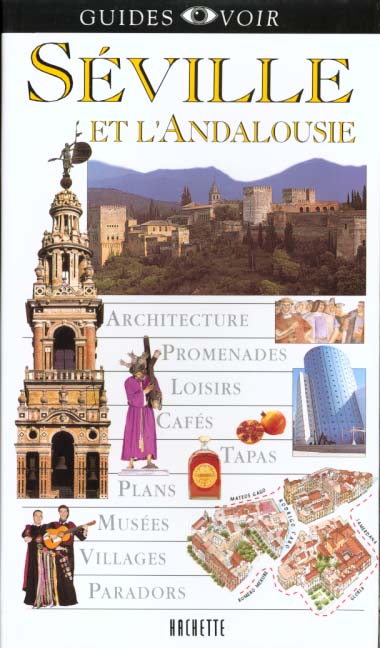 Guides voir : seville andalousie