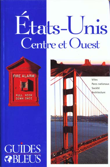 Guides bleus ; etats-unis centre et ouest