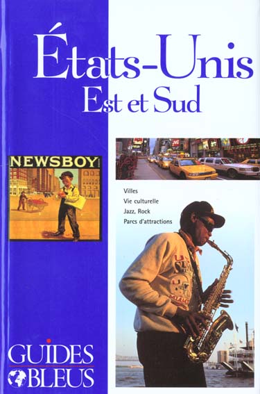 Guides bleus ; etats-unis est et sud