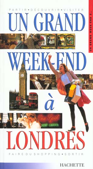 Un grand week-end : Londres