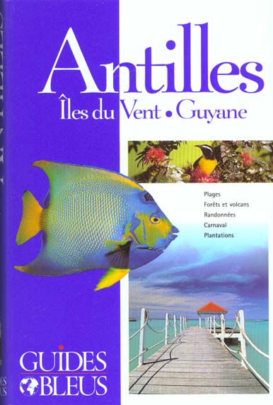 Antilles, îles du vent, Guyane