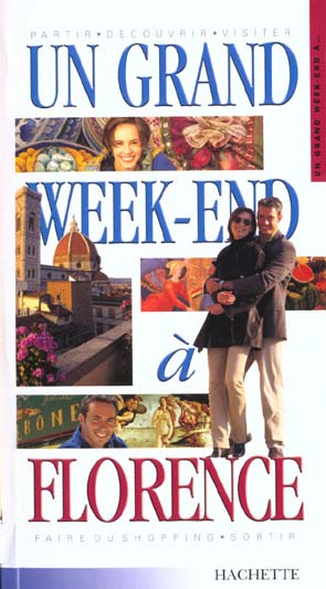 Un grand week-end : Florence