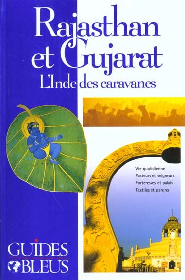 Guide rajasthan et gujarat ; l'inde des caravanes