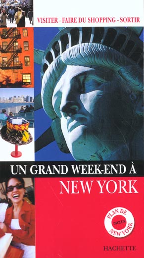 Un grand week-end : New-York