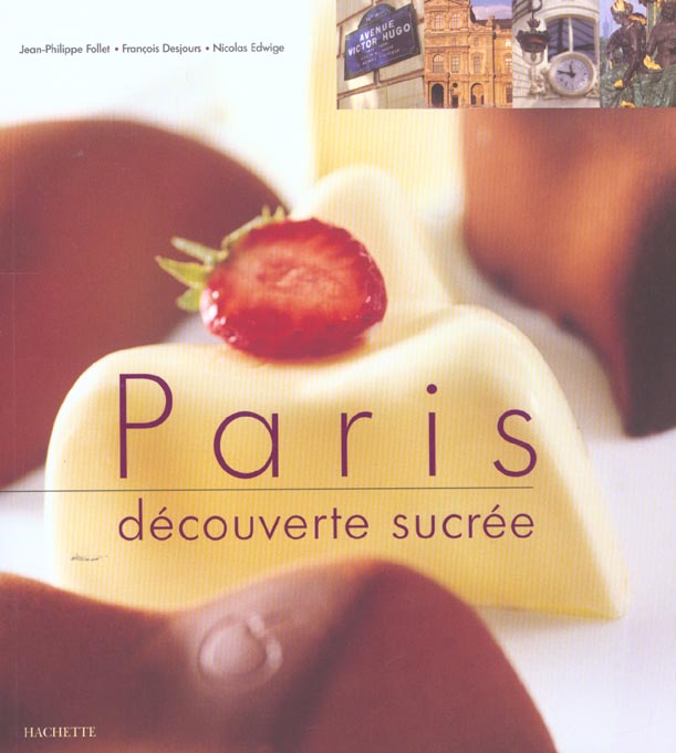 Paris decouverte sucree