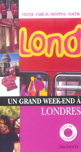 Un grand week-end : Londres