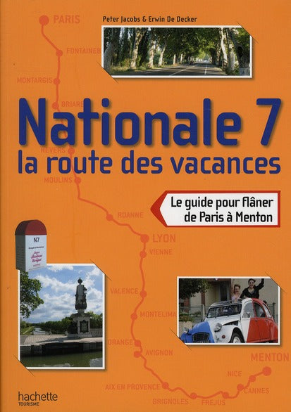 Nationale 7 ; la route des vacances