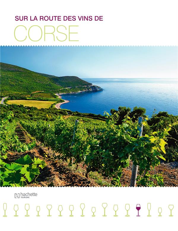 Sur la route des vins de Corse