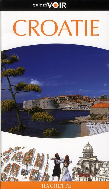 Guides voir : Croatie