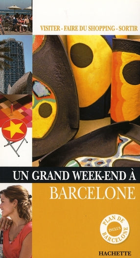 Un grand week-end à Barcelone