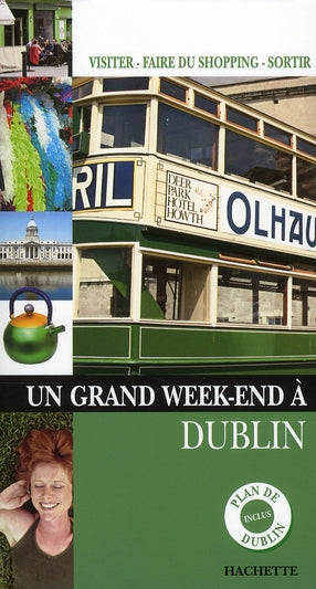 Un grand week-end à Dublin