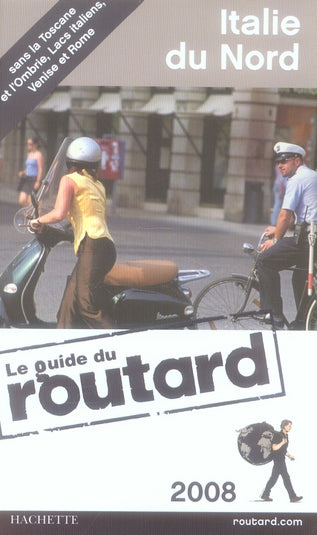 Guide du Routard : Italie du nord (édition 2009)