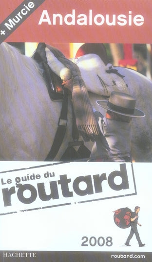 Guide du Routard : Andalousie et Murcie (édition 2009)