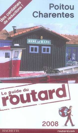 Guide du Routard : Poitou-Charentes (édition 2008)
