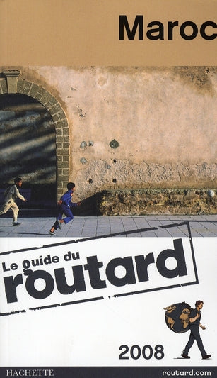 Guide du Routard : Maroc (édition 2008/2009)