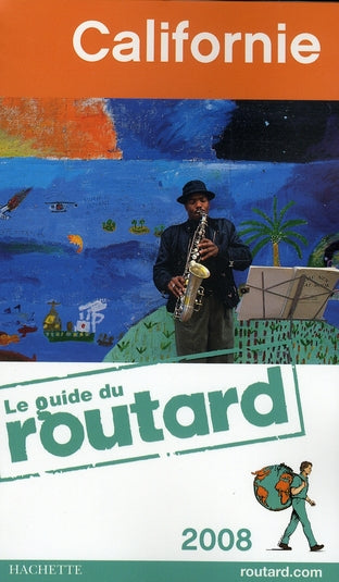 Guide du Routard : Californie (édition 2008/2009)