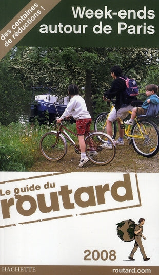 Guide du Routard : week-ends autour de Paris (édition 2008/2009)