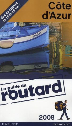 Guide du Routard : Côte d'Azur (édition 2008/2009)