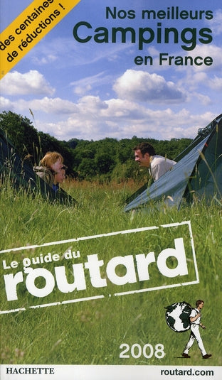 Guide du Routard : nos meilleurs camping en France (édition 2008/2009)