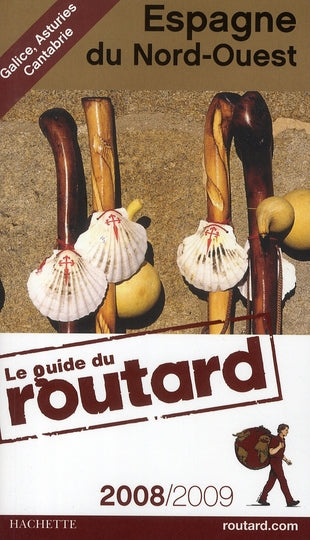 Guide du Routard : Espagne du Nord-Ouest (édition 2008/2009)