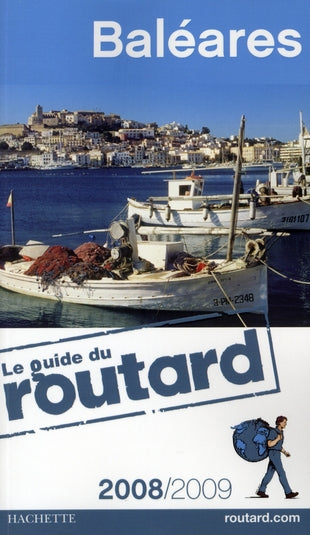 Guide du Routard : Baléares (édition 2008/2009)