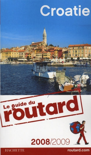 Guide du Routard : Croatie (édition 2008/2009)