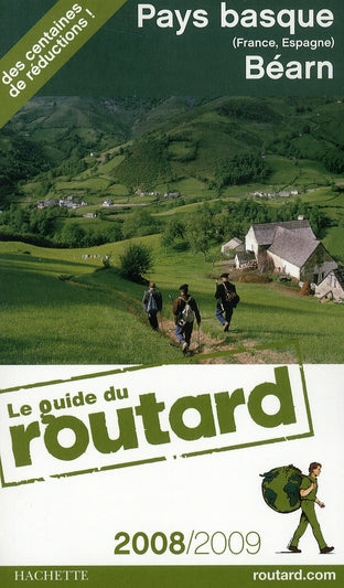 Guide du Routard : Pays-Basque Béarn (édition 2008/2009)