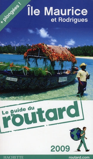 Guide du Routard : île Maurice et Rodrigues (édition 2009)