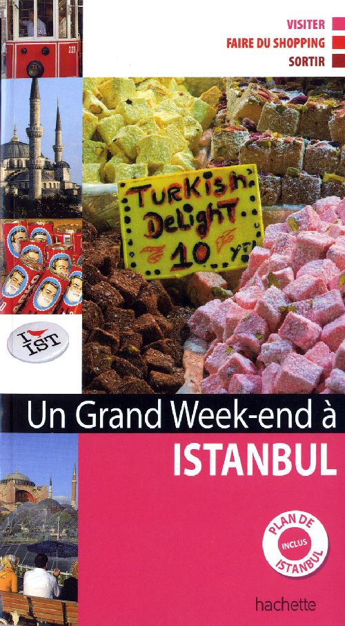 Un grand week-end : Istanbul